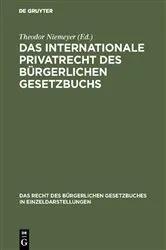 Book cover of Das internationale Privatrecht des Bürgerlichen Gesetzbuchs by Theodor Niemeyer