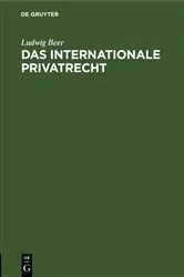 Book cover of Das internationale Privatrecht by Ludwig Beer