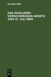 Book cover of Das Invalidenversicherungsgesetz von 13. Juli 1899 by Unknown