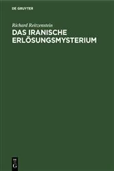 Book cover of Das iranische Erlösungsmysterium by Richard Reitzenstein