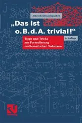 Book cover of Das ist o.B.d.A. trivial! (6th ed.) by Albrecht Beutelspacher