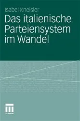 Book cover of Das italienische Parteiensystem im Wandel by Isabel Kneisler