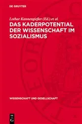Book cover of Das Kaderpotential der Wissenschaft im Sozialismus by Lothar Kannengießer