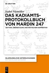 Book cover of Das Kadiamtsprotokollbuch von Mardin 247 by Unknown