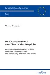 Book cover of Das Kartellbußgeldrecht unter oekonomischer Perspektive by Unknown