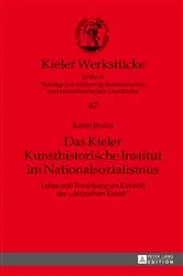Book cover of Das Kieler Kunsthistorische Institut im Nationalsozialismus by Oliver Auge