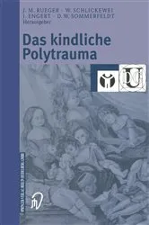Book cover of Das kindliche Polytrauma by Johannes M. Rueger