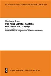 Book cover of Das Kitāb Sidrat al-muntahā des Pseudo-Ibn Waḥšīya by Christopher Braun