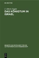 Book cover of Das Königtum in Israel by J. Alberto Soggin