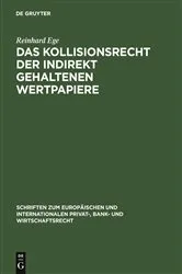 Book cover of Das Kollisionsrecht der indirekt gehaltenen Wertpapiere by Reinhard Ege