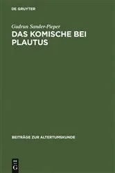 Book cover of Das Komische bei Plautus by Gudrun Sander-Pieper