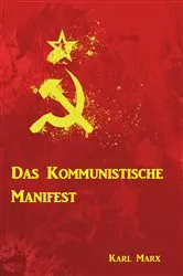 Book cover of Das Kommunistische Manifest by Karl Marx