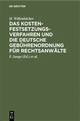 Book cover of Das Kostenfestsetzungsverfahren und die Deutsche Gebührenordnung für Rechtsanwälte (13th ed.) by Unknown