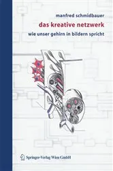 Book cover of Das kreative Netzwerk by Manfred Schmidbauer