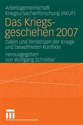 Book cover of Das Kriegsgeschehen 2007 by Wolfgang Schreiber