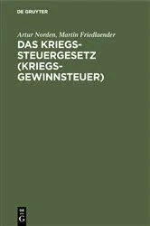 Book cover of Das Kriegssteuergesetz (Kriegsgewinnsteuer) (2nd ed.) by Unknown