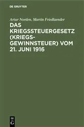 Book cover of Das Kriegssteuergesetz (Kriegsgewinnsteuer) vom 21. Juni 1916 by Artur Norden