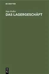 Book cover of Das Lagergeschäft by Ingo Koller