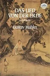 Book cover of Das Lied von der Erde in Full Score by Gustav Mahler