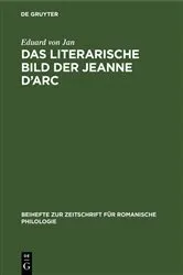 Book cover of Das literarische Bild der Jeanne d’Arc by Unknown