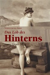 Book cover of Das Lob des Hinterns by Hans-Jürgen Döpp