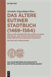 Book cover of Das ältere Eutiner Stadtbuch (1469–1564) by Alexander Schwerdtfeger-Klaus