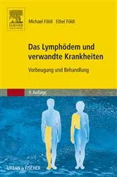 Book cover of Das Lymphödem und verwandte Krankheiten (9th ed.) by Michael Földi