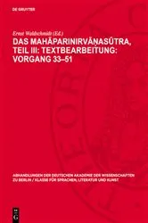 Book cover of Das Mahāparinirvāṇasūtra, Teil III: Textbearbeitung: Vorgang 33–51 by Ernst Waldschmidt