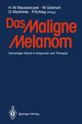 Book cover of Das Maligne Melanom by Hans W. Waclawiczek