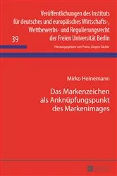 Book cover of Das Markenzeichen als Anknuepfungspunkt des Markenimages by F. J. Säcker