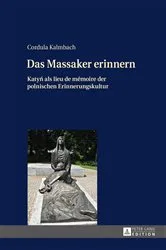 Book cover of Das Massaker erinnern by Cordula Kalmbach