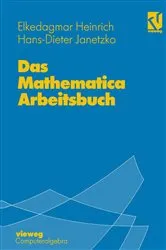 Book cover of Das Mathematica Arbeitsbuch by Elke Dagmar Heinrich