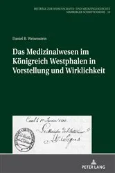 Book cover of Das Medizinalwesen im Koenigreich Westphalen in Vorstellung und Wirklichkeit by Unknown