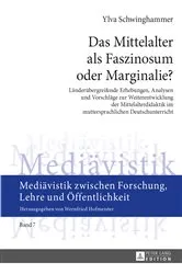 Book cover of Das Mittelalter als Faszinosum oder Marginalie? by Wernfried Hofmeister