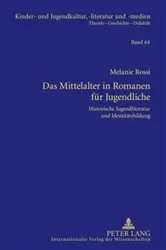 Book cover of Das Mittelalter in Romanen fuer Jugendliche by Hans-Heino Ewers-Uhlmann