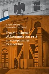 Book cover of Das Münchener Abkommen von 1938 in europäischer Perspektive by Jürgen Zarusky