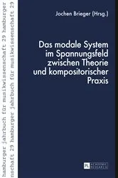 Book cover of Das modale System im Spannungsfeld zwischen Theorie und kompositorischer Praxis by Musikwissenschaftliches Institut