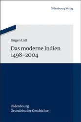 Book cover of Das moderne Indien 1498 bis 2004 by Jürgen Lütt