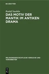 Book cover of Das Motiv der Mantik im antiken Drama by Rudolf Staehlin