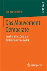 Book cover of Das Mouvement Démocrate by Daniela Kallinich