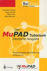Book cover of Das MuPAD Tutorium (2nd ed.) by Christopher Creutzig