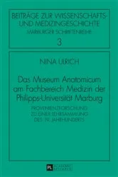 Book cover of Das Museum Anatomicum am Fachbereich Medizin der Philipps-Universitaet Marburg by Unknown
