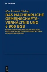 Book cover of Das nachbarliche Gemeinschaftsverhältnis und § 906 BGB by Unknown
