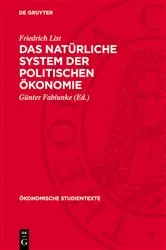 Book cover of Das natürliche System der politischen Ökonomie by Friedrich List