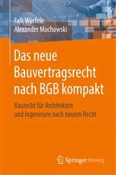 Book cover of Das neue Bauvertragsrecht nach BGB kompakt by Falk Würfele