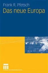 Book cover of Das neue Europa by Frank R. Pfetsch