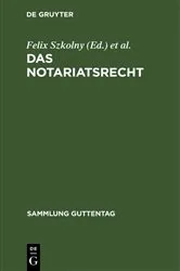 Book cover of Das Notariatsrecht by Felix Szkolny