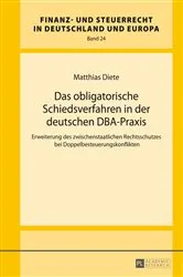 Book cover of Das obligatorische Schiedsverfahren in der deutschen DBA-Praxis by Klaus-Dieter Drüen