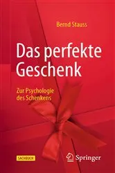 Book cover of Das perfekte Geschenk by Bernd Stauss