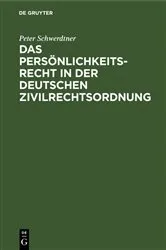 Book cover of Das Persönlichkeitsrecht in der deutschen Zivilrechtsordnung by Unknown